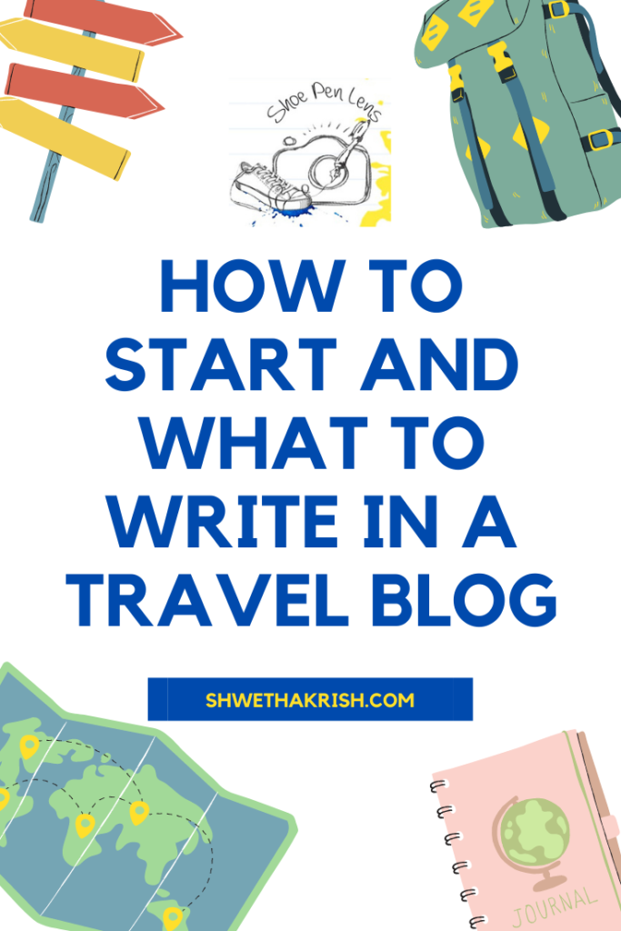 data-pin-description="A map, a backpack, a journal and a sign board placed around the text-How to and what to write in a travel blog"